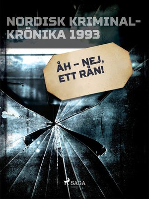 cover image of Åh – nej, ett rån!